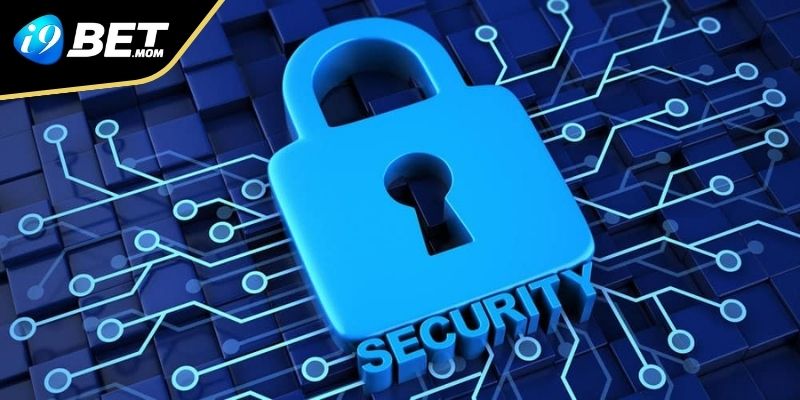 Cập nhật chính sách bảo mật trong nhà cái trực tuyến i9BET hiện nay