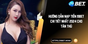 Nạp Tiền i9BET