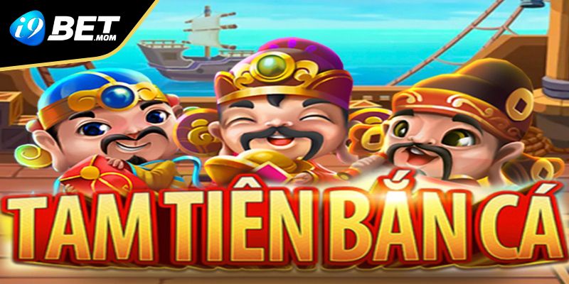 Tam Tiên Bắn Cá là game đổi thưởng hot, hút khách